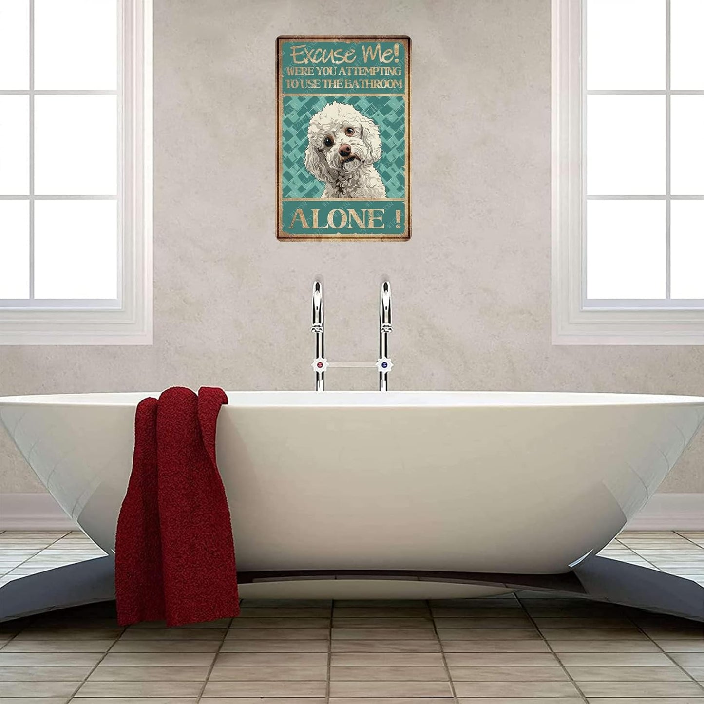 Metal Signs Excuse Me Were You Attempting To Use The Bathroom Alone Poodle Tin Sign Vintage Wall Decor for Home Bar Bathroom Toilet 12x8 Inch