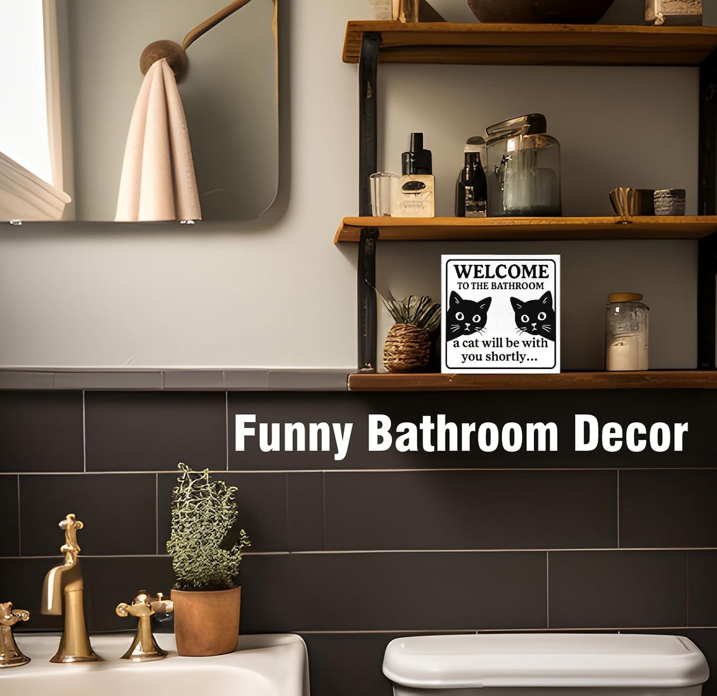 Funny Black Cat Bathroom Decor and Accessories Wood Box Sign, Cute Cats Black and White Decor for Bathroom Signs, Bath Decoration, Welcome To The Bathroom A Cat Will Be With, 5x5 inch
