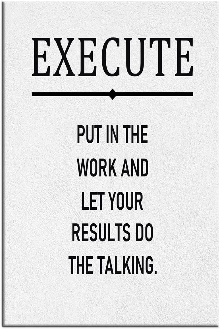 Inspirational Canvas Wall Art Home Decor Execute Motivational Entrepreneur Quotes Poster Print Modern Picture Painting Artwork for Bathroom Bedroom Office Wall Decoration Ready to Hang [12''Wx 18''H]