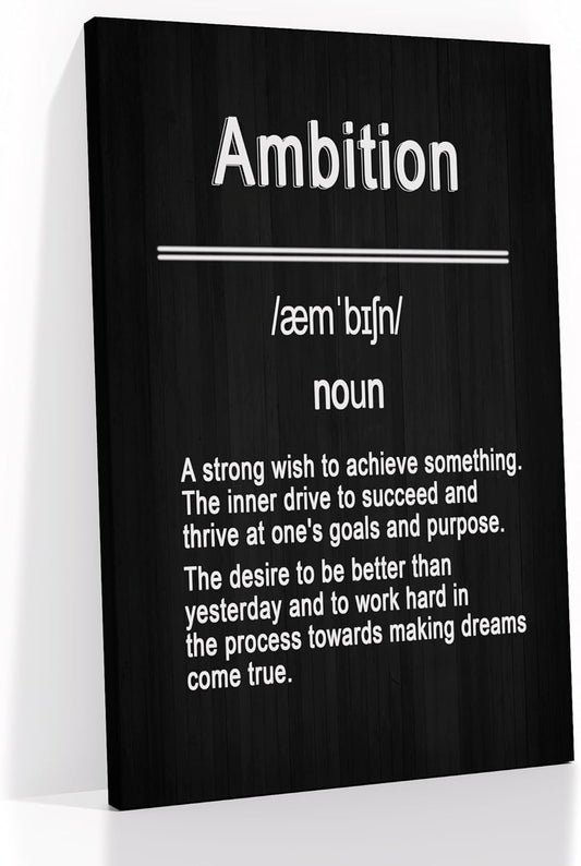 Inspirational Canvas Wall Art Ambition Motivational Entrepreneur Quotes Poster Print Positive Saying Words Picture Painting Artwork for Home Decoration Teens Room Bedroom Ready to Hang [12''W X 18''H]
