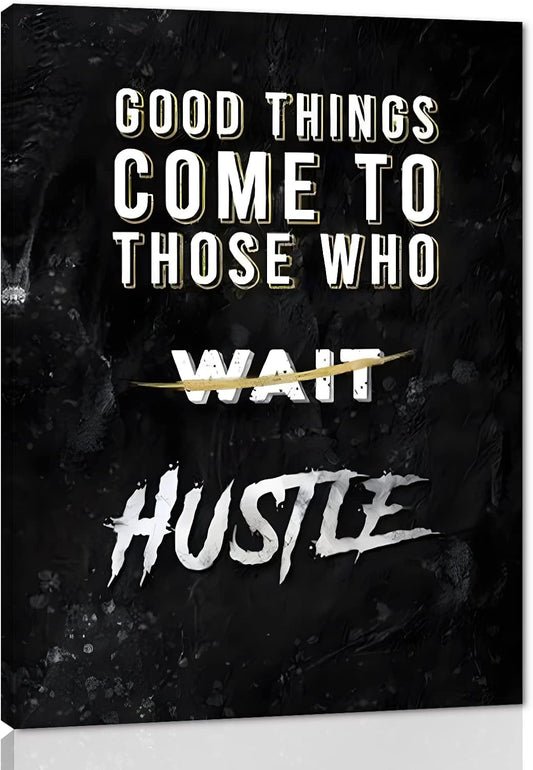 Black and White Letter Good Things Comes After Those Who Hustle Inspirational Posters and Prints Motivational Quote Art Wall Pictures for Living Room Office Framed Easy to Hang-18 Wx24 H