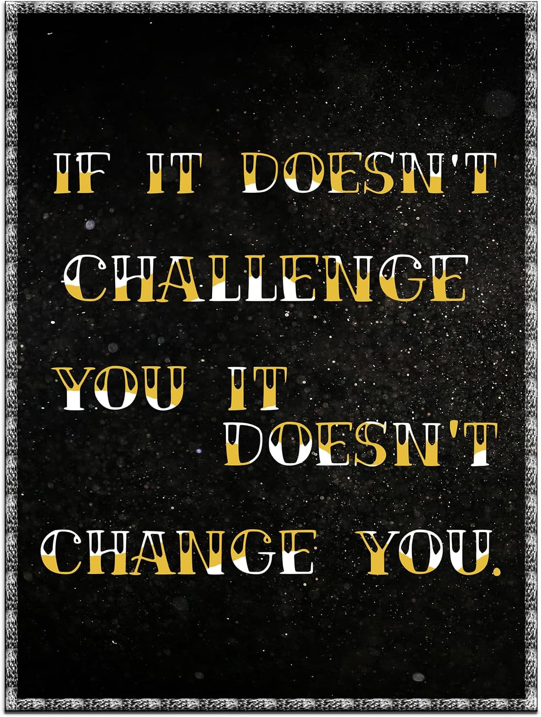 Inspirational Canvas Painting Wall Art Challenge Positive Quote Wall Art Black Background Starry Sky Poster Motivational Framed Artwork Prints Picture for Home Office Wall Decor [18''Wx 24''H]