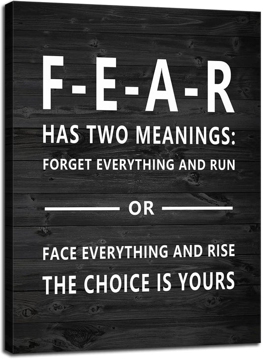 Inspirational Wall Art for Office Quotes Theme Wall Decor for Fear Has Two Meanings Motivational Canvas Prints Poster Framed Artwork Wall Art for Home Decor Framed and Stretched[18''W X 24''H]