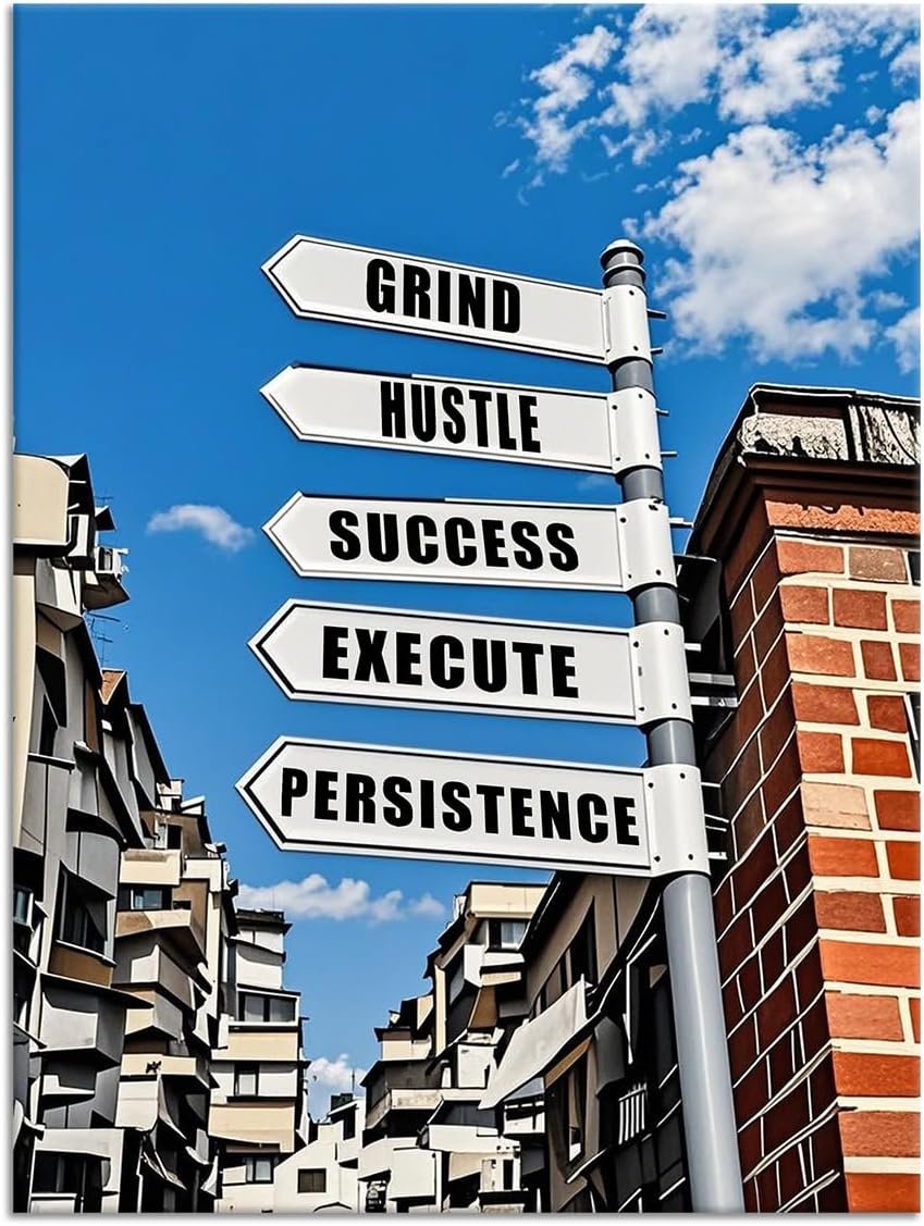 Inspirational Canvas Wall Art Home Decor Street Sign Motivational Entrepreneur Quotes Painting Poster Positive Theme Picture Print Artwork for Bedroom Office Gym Stretched and Framed [18''Hx24''W]