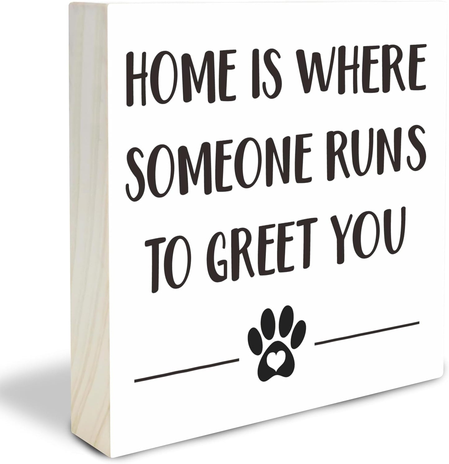 Dog Theme Wooden Block Sign - Home Is Where Someone Runs To Greet You - 4"X4" Decorative Pine Wood Plaque, Home & Office Desk Decor, Dog Lover Gift, Room Tabletop, Shelf Accessories - A07