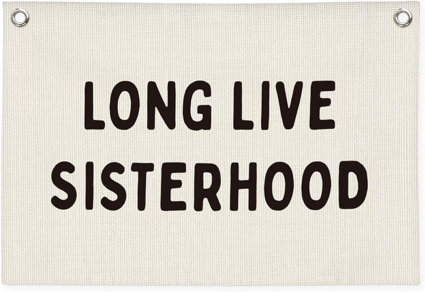 Girls Room Decor–Long Live Sisterhood Linen Canvas Banner, Wall Hanging for Nursery, Playroom, Teen Girl Bedroom 20x30 Inch