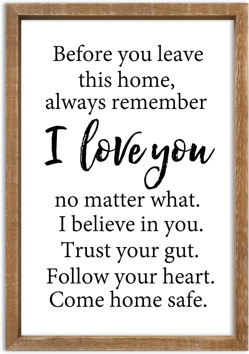 Before You Leave This Home Sign Wall Art Decor 16x11 Inch Rustic Farmhouse Living Room I Love You Inspirational Family Wood Framed Sign Entryway Motivationa And Romantic Wall Hang (Wood)