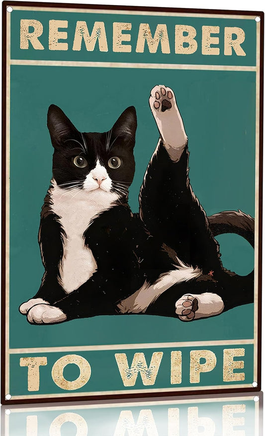 Funny Cat Bathroom Decor Sign Tuxedo Cat Remember To Wipe Tin Sign for Bathroom Toilet Wall Decor 8x12 INCH (3155)