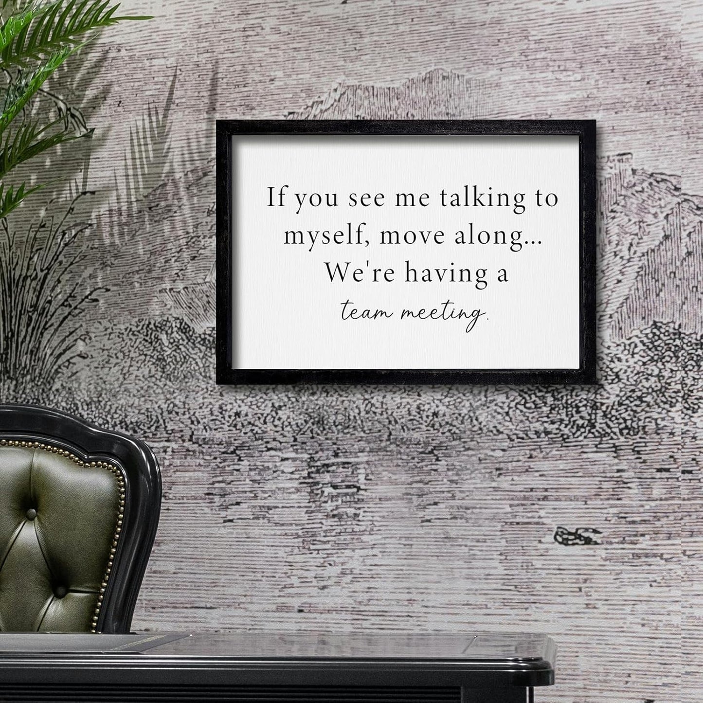 Comurdyo Inspirational Office Wall Decor If You See Me Talking to Myself Move Along We're Having A Team Meeting Sign 16 X 11 Inch Small Simple Home Office Framed Wood Plaque Horizontal Hanging (Black)