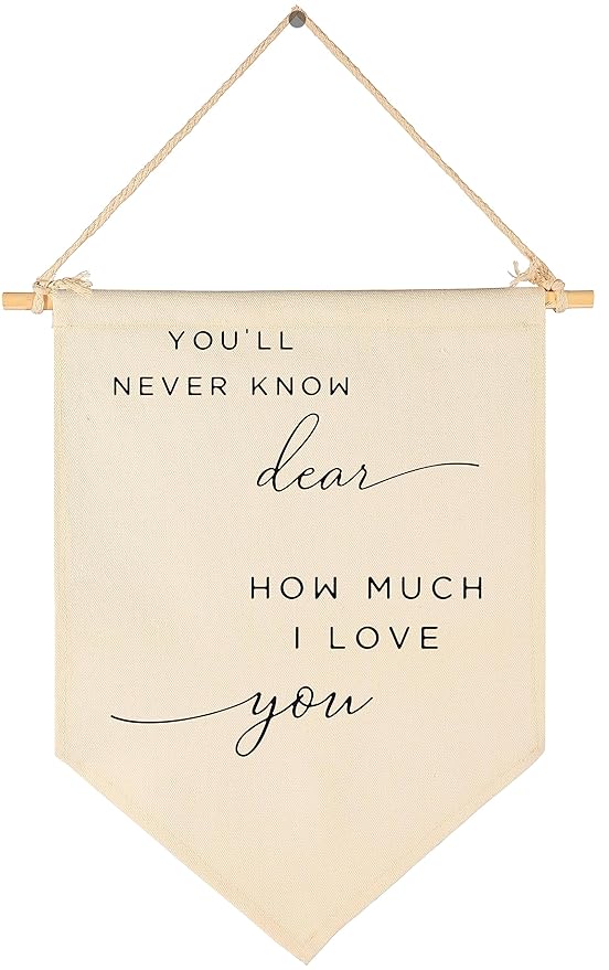 You'll Never Know-I Love You-Flag Sign Gifts for Baby Newborn Boys Girls Kids-Baby Present Shower-Banner Wall Decor Present for Nursery Bedroom Playroom Front Door-New Home Christmas Gift