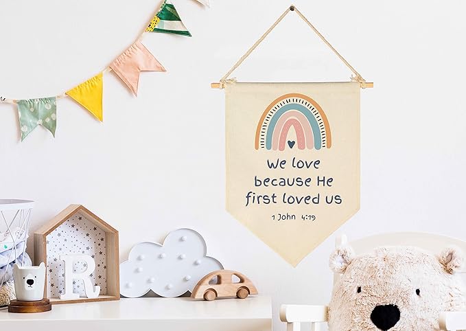 We Love Because He First-Scripture-Kids Memory Bible Verse -Flag Decor Gifts for Boys Girls Baby Newborn -Banner Wall Sign Gifts for Nursery Baby Room Playroom Bedroom Front Door
